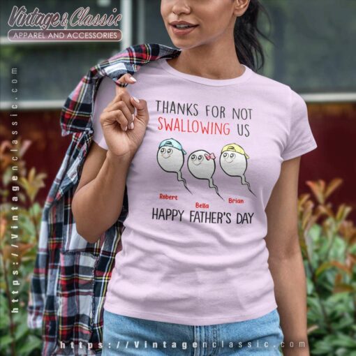 Thanks For Not Swallowing Us Fathers Day Shirt