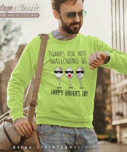 Thanks For Not Swallowing Us Personalized Fathers Day Sweatshirt