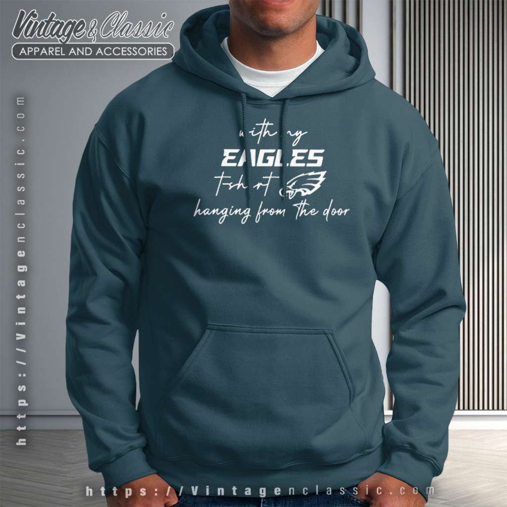 Cheap With My Eagles T Shirt Hanging From The Door, Eagles T Shirt Taylor  Swift - Allsoymade