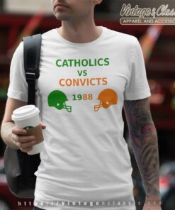 1988 Catholics Vs Convicts T Shirt