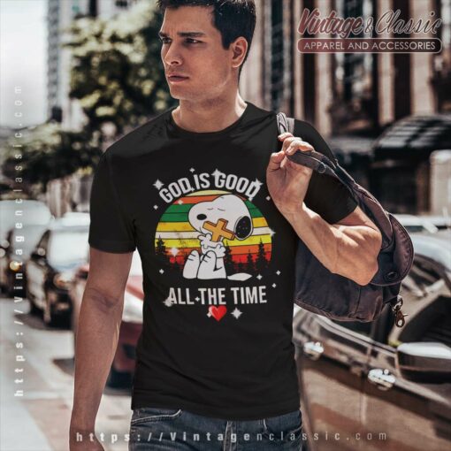 Snoopy God Is Good All The Time Shirt