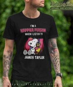Snoopy Happier Person When I Listen To James Taylor T Shirt