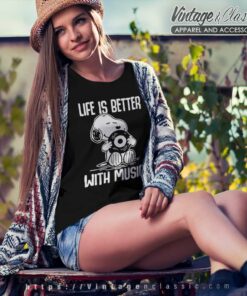 Snoopy Life Is Better With Music Women TShirt