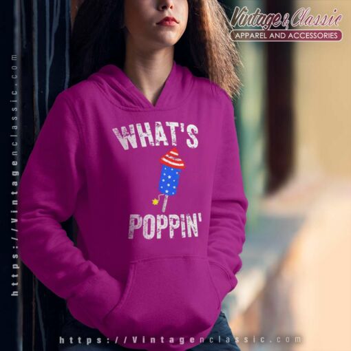 4th Of July Whats Poppin Firework Shirt