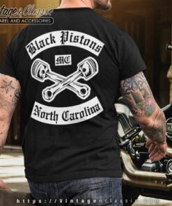 Black Pistons Mc North Carolina T shirt Backside