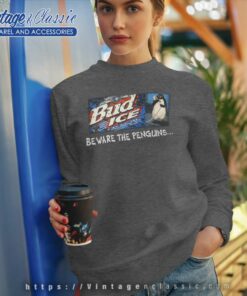 Budweiser Bud Ice Beware The Penguin Sweatshirt