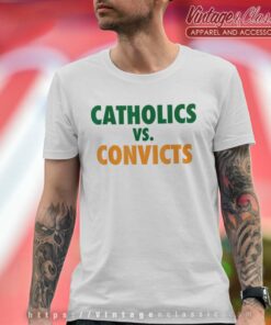 Catholics Vs Convicts 1988 T Shirt