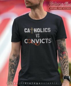 Catholics Vs Convicts Shirt Football 1988 T Shirt