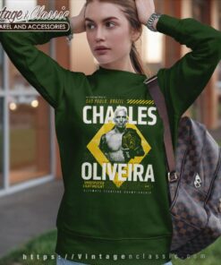 Charles Oliveira Ufc Do Bronx Champion Sweatshirt