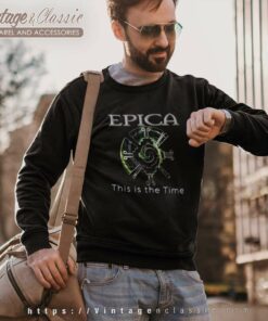 Epica Shirt This Is The Time Sweatshirt