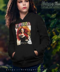 Epica Shirt We Still Take You With Us The Early Years Hoodie