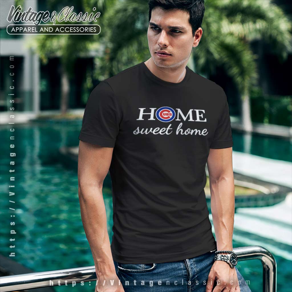 Home Sweet Home Chicago Cubs Baseball Shirt - High-Quality Printed Brand