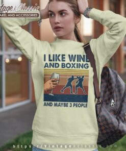 I Like Wine And Jiu Jitsu Maybe 3 People Sweatshirt