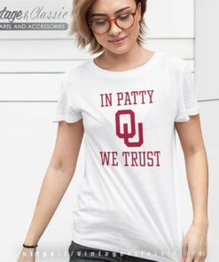 In Patty We Trust Oklahoma Sooners T Shirt