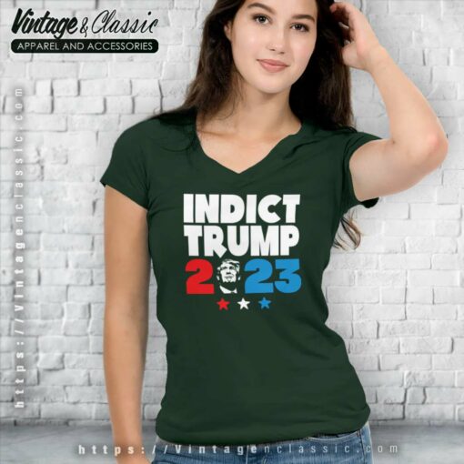 Indictment Trump Time To Indict Trump Shirt