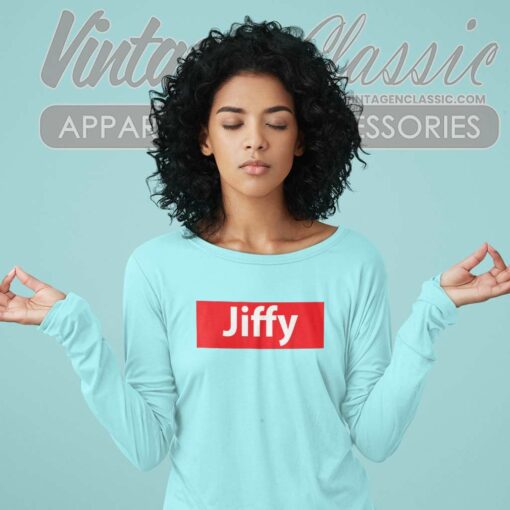 Jiffy Tshirt Funny Desihn Jiffy Shirt