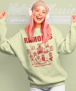 Ramones Shirt We Re A Happy Family Tour Sweatshirt