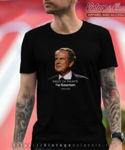 Rest In Peace Pat Robertson 700 Club 1930 2023 T Shirt