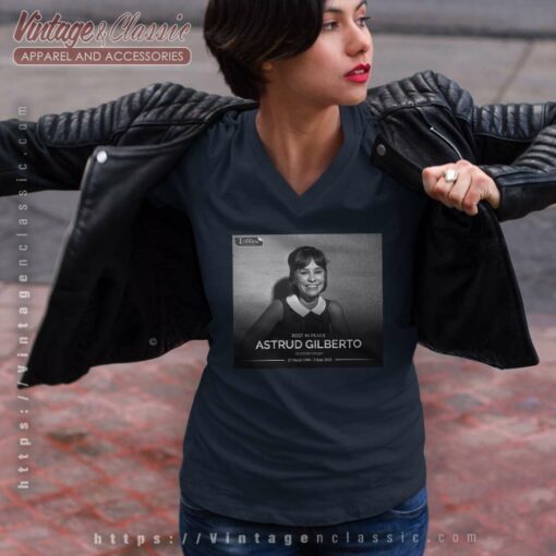 Rip Astrud Gilberto Brazilian Singer Shirt