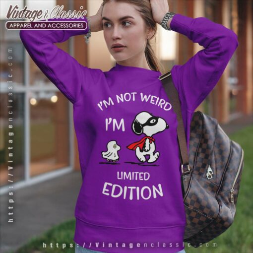 Snoopy Im Not Weird Im Limited Edition Shirt