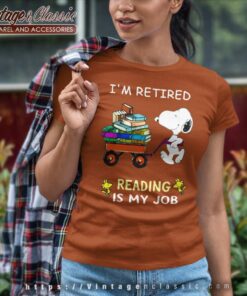 Snoopy Im Retired Reading Is My Job Women TShirt