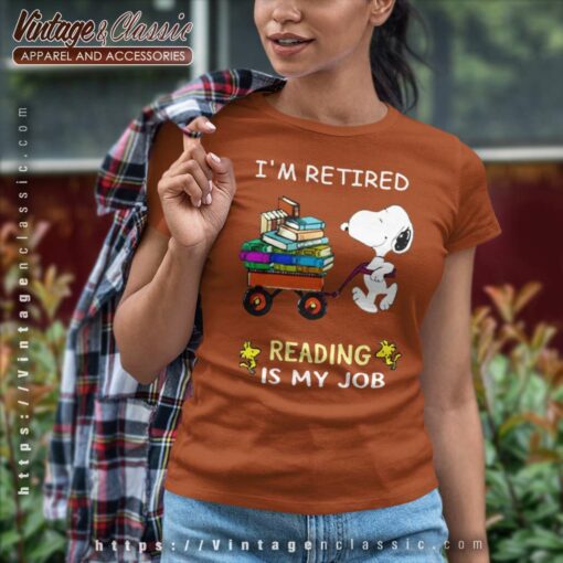 Snoopy Im Retired Reading Is My Job Shirt