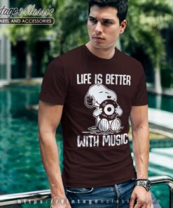 Snoopy Life Is Better With Music T Shirt