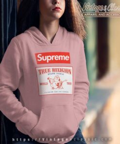 Supreme True Religion World Tour Fashion For The Senses Hoodie