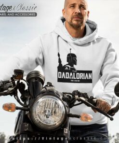 The Dadalorian Shirt Fathers Day Hoodie