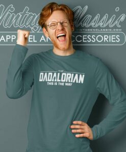 The Dadalorian This Is The Way Long Sleeve Tee
