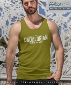 The Dadalorian This Is The Way Tank Top Racerback