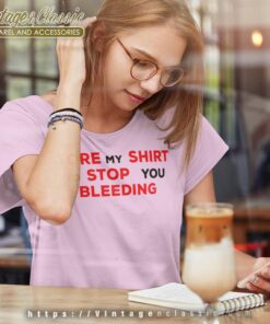 Tore My Shirt To Stop You Bleeding Billie Eilish Women TShirt