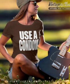 Use A Condom Women TShirt
