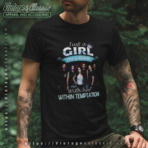 Within Temptation Shirt Just A Girl In Love With Her