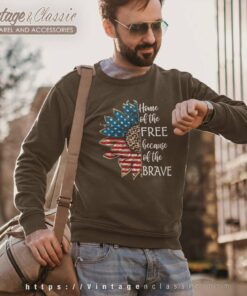 America Flower Home Of The Free Because Of The Brave Sweatshirt