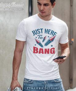 American Fireworks Sparkler Just Here To Bang T Shirt