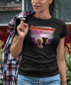 Barbenheimer Shirt Shes Everything Women TShirt