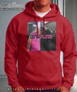 Barbenheimer Two Wolves Inside Of You Hoodie
