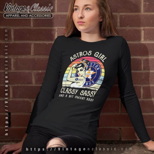 Houston Astros Girl Classy Sassy Shirt