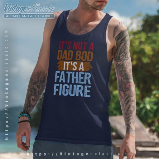 Its A Father Figure Tanktop 1